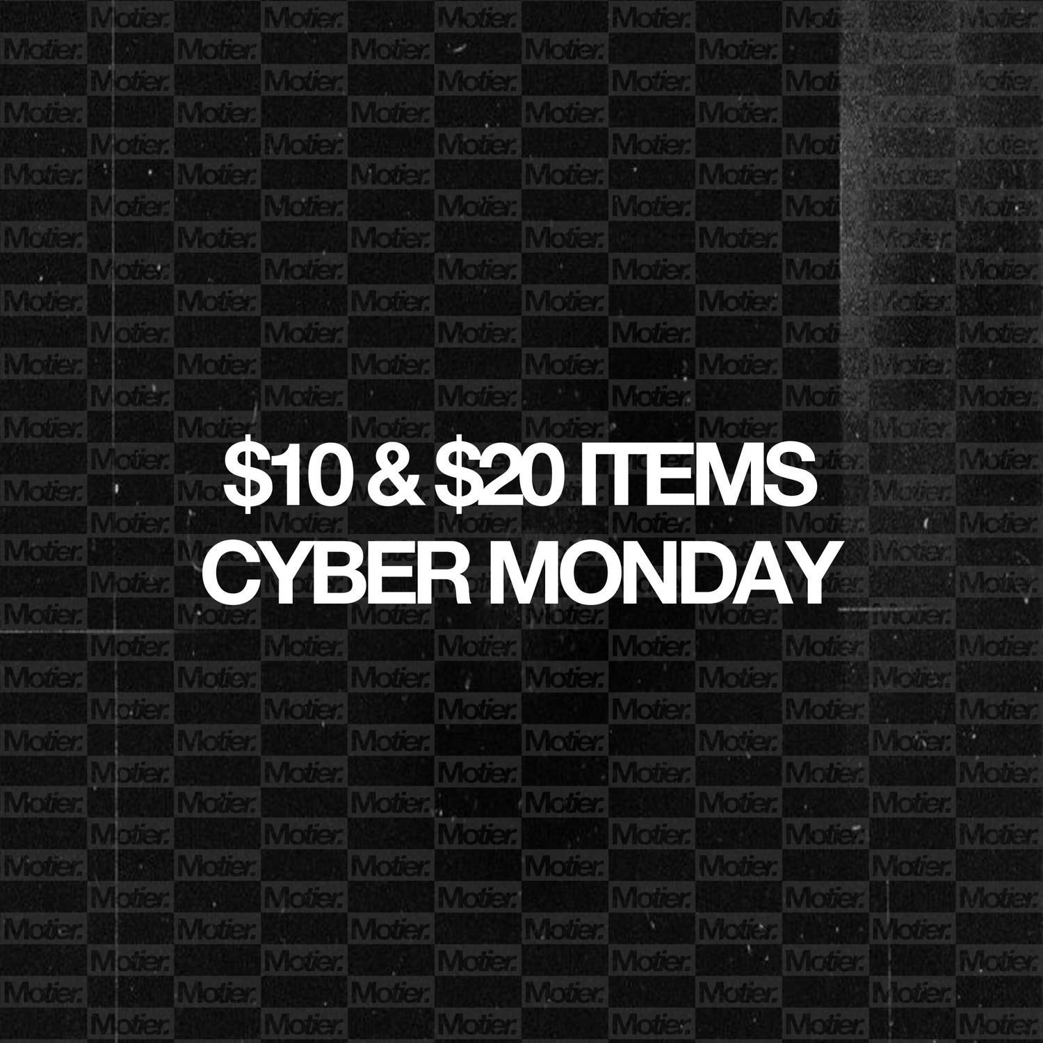 Cyber Monday $10 & $20 Items